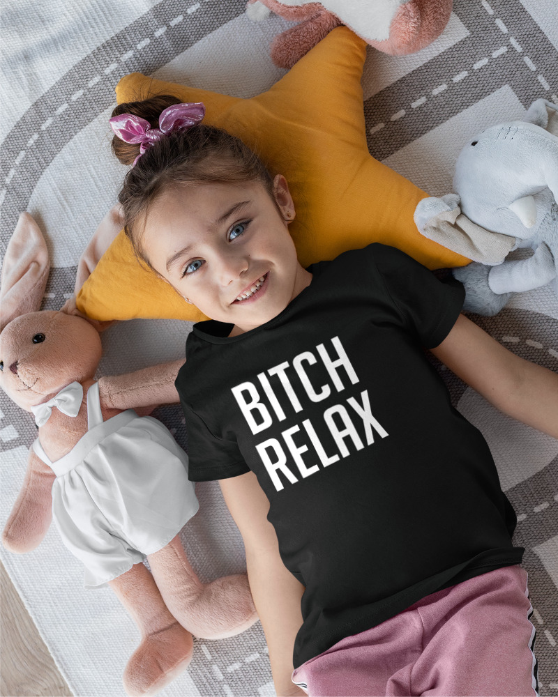 Bitch Relax - Image 1