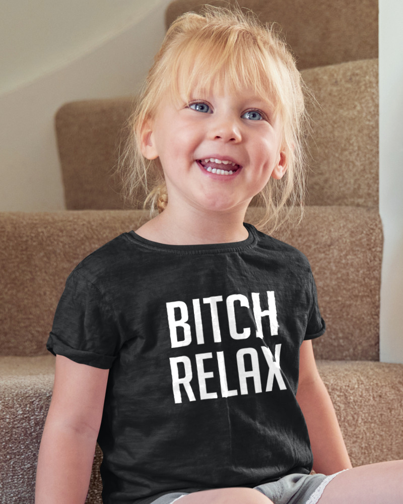 Bitch Relax - Image 2