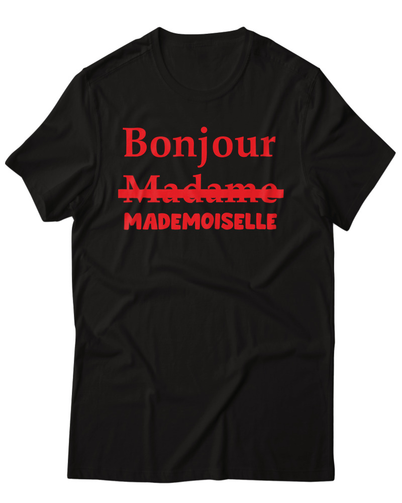Bonjour Mademoiselle