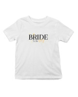T-Shirt  Παιδικό - Bride To Be - Color Thumbnail 'Ασπρο