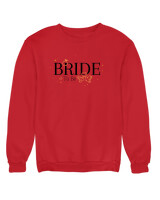 Φούτερ χωρίς κουκούλα - Bride To Be - Color Thumbnail Κόκκινο