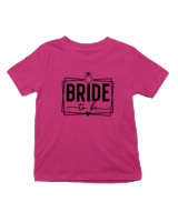 T-Shirt  Παιδικό - Bride To Be - Color Thumbnail Φουξια