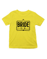 T-Shirt  Παιδικό - Bride To Be - Color Thumbnail Κίτρινο