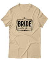T-Shirt  Γυναικείο - Bride To Be - Color Thumbnail Μπέζ