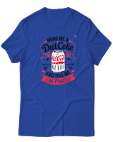 T-Shirt  Γυναικείο - Bring Me A Diet Coke - Color Thumbnail Μπλέ Ρουά