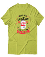 T-Shirt  Γυναικείο - Bring Me A Diet Coke - Color Thumbnail Λαχανί