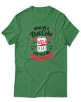 T-Shirt  Γυναικείο - Bring Me A Diet Coke - Color Thumbnail Πράσινο