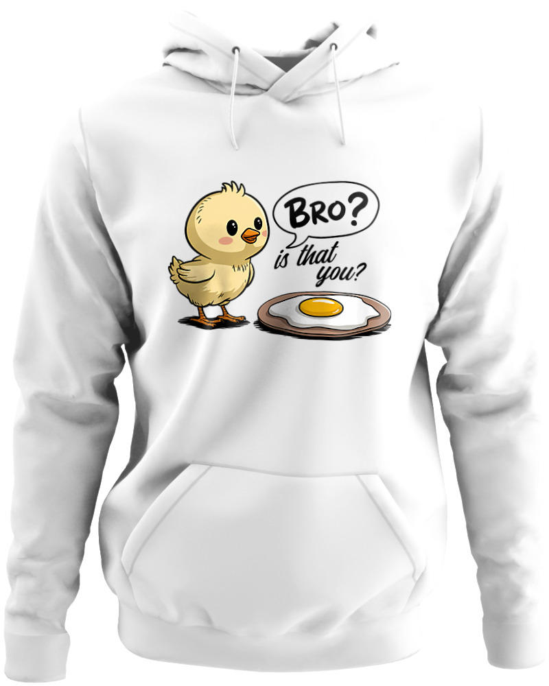 Bro?