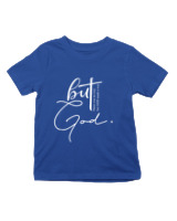 T-Shirt  Παιδικό - But God - Color Thumbnail Μπλε Ρουά