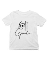 T-Shirt  Παιδικό - But God - Color Thumbnail 'Ασπρο