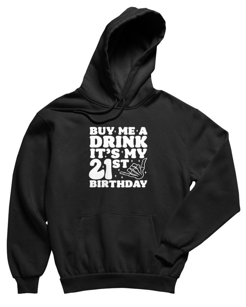 Buy Me A Drink Its My Birthday - Image 0