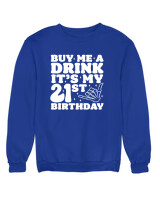 Φούτερ χωρίς κουκούλα - Buy Me A Drink Its My Birthday - Color Thumbnail Μπλε Ρουά