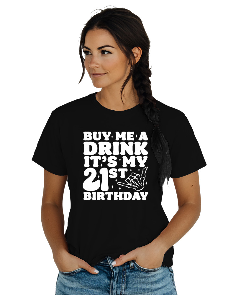 Buy Me A Drink Its My Birthday - Image 1