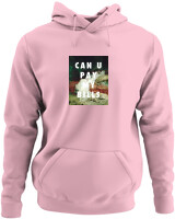 Φούτερ με κουκούλα - Can You Pay My Bills - Color Thumbnail Pink