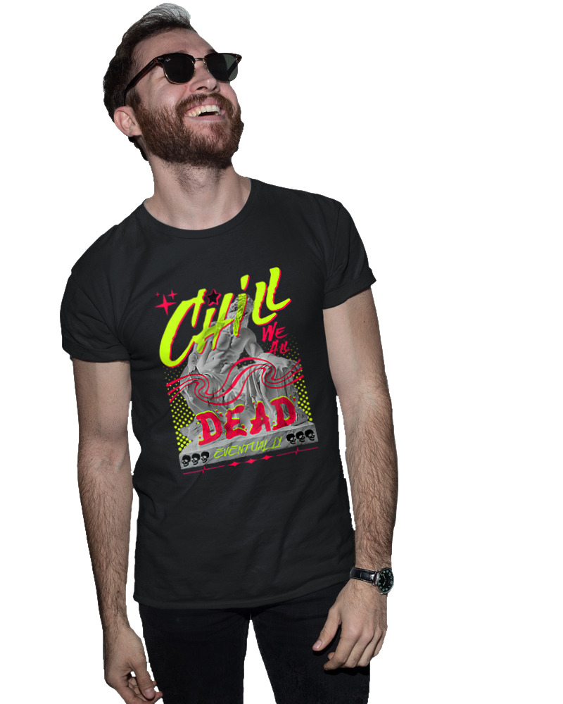 Chill We All Dead - Image 1