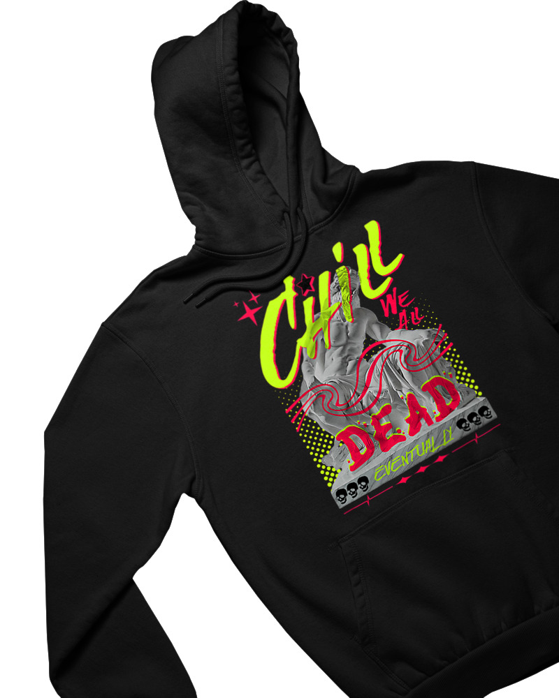 Chill We All Dead - Image 1
