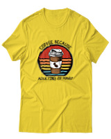 T-Shirt Αντρικό - Coffee Because Adulting Is Hard - Color Thumbnail Χρυσό Κίτρινο