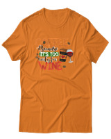 T-Shirt Αντρικό - Coffee Because It's Early For Wine - Color Thumbnail Πορτοκαλί