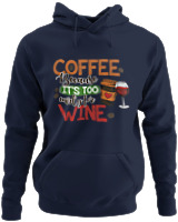 Φούτερ με κουκούλα - Coffee Because It's Early For Wine - Color Thumbnail Navy Blue
