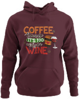 Φούτερ με κουκούλα - Coffee Because It's Early For Wine - Color Thumbnail Marron