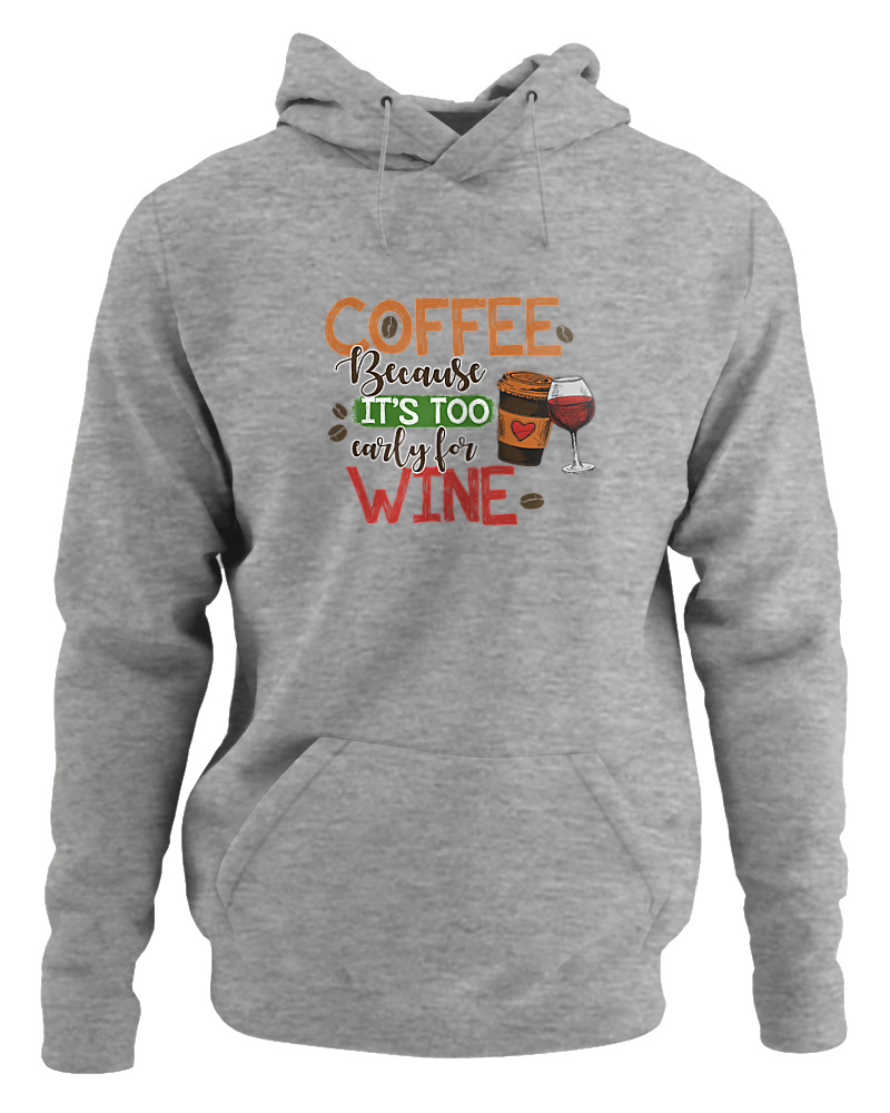Coffee Because It's Early For Wine