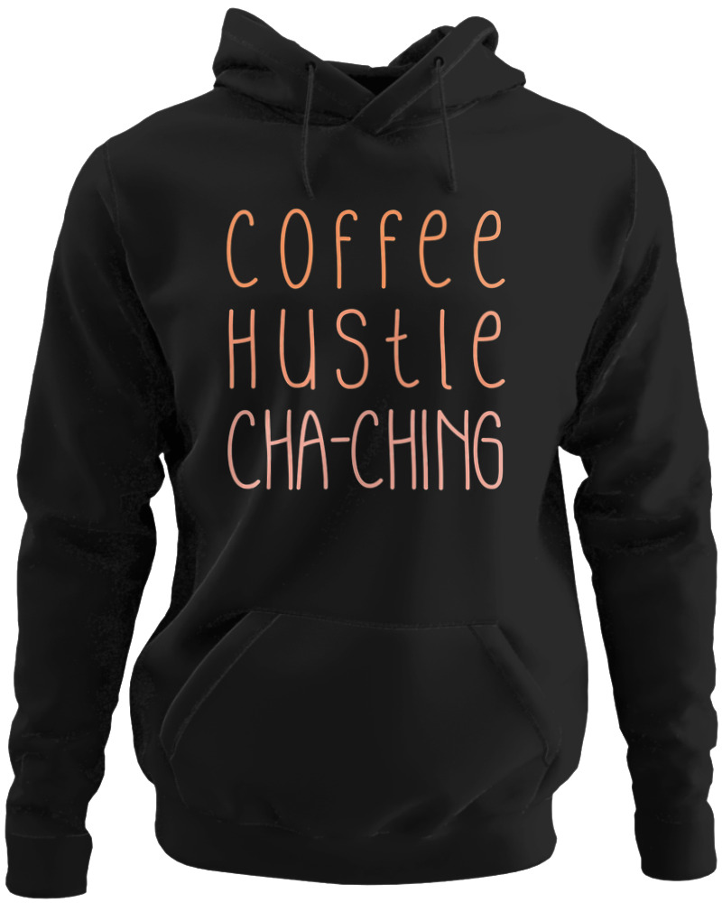 Coffee Hustle Cha Ching