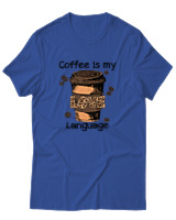 T-Shirt Αντρικό - Coffee Is My Language - Color Thumbnail Μπλε Ρουά