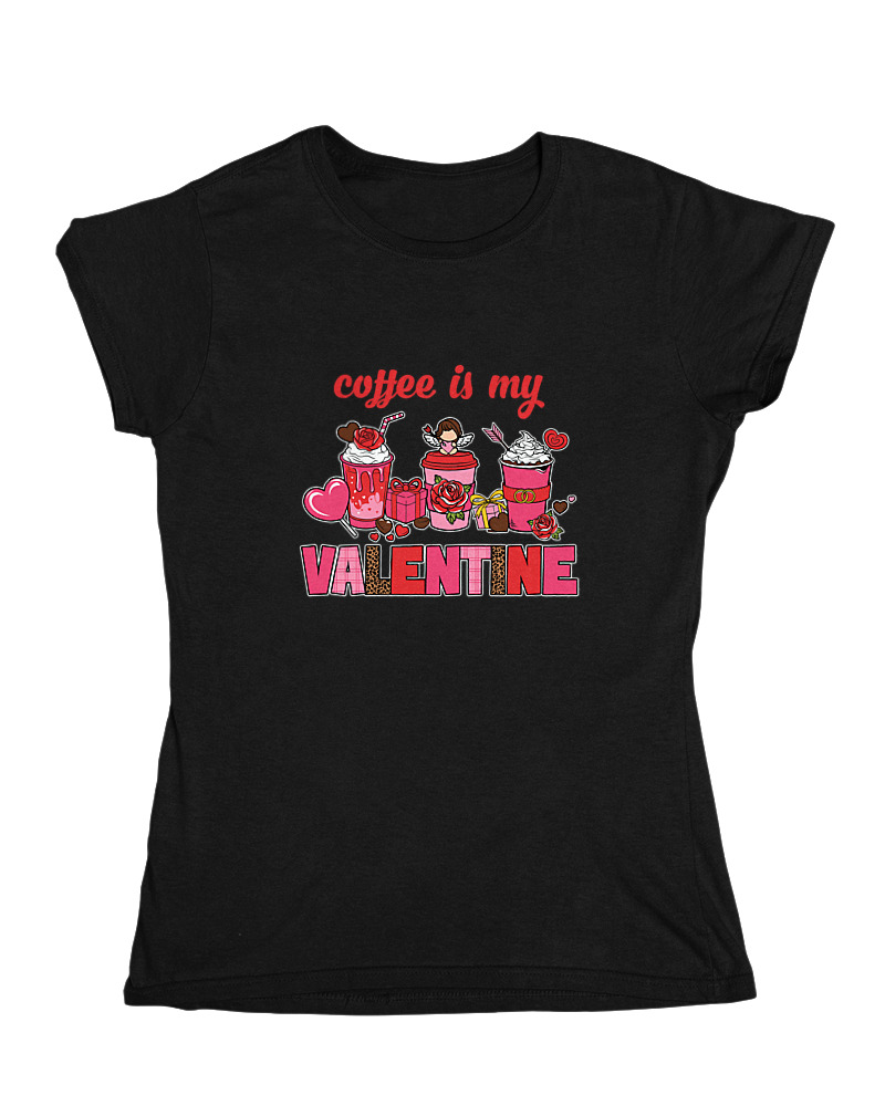Coffee Is My Valentine - Image 0