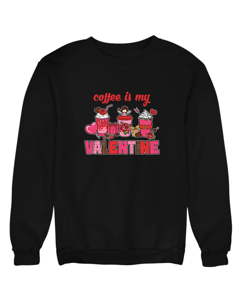 Coffee Is My Valentine - Image 0