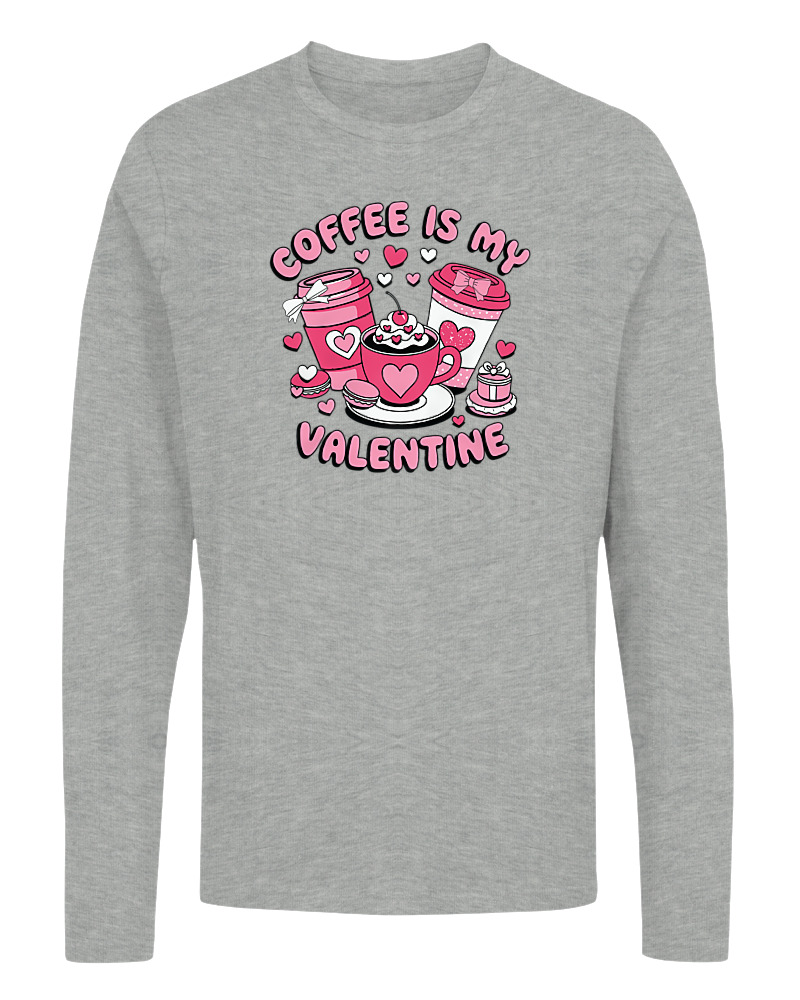 Coffee Is My Valentine - Image 0