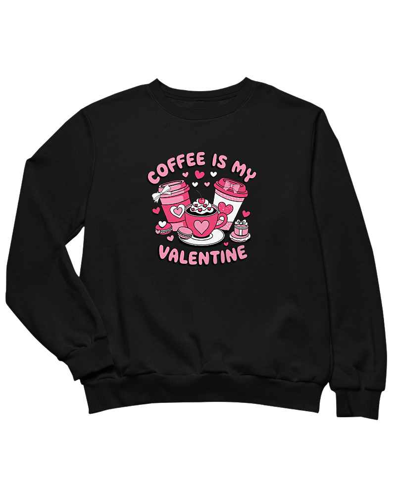 Coffee Is My Valentine - Image 0