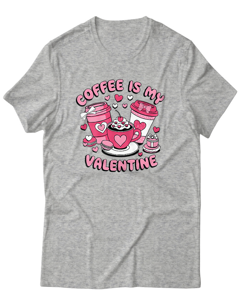 Coffee Is My Valentine - Image 0