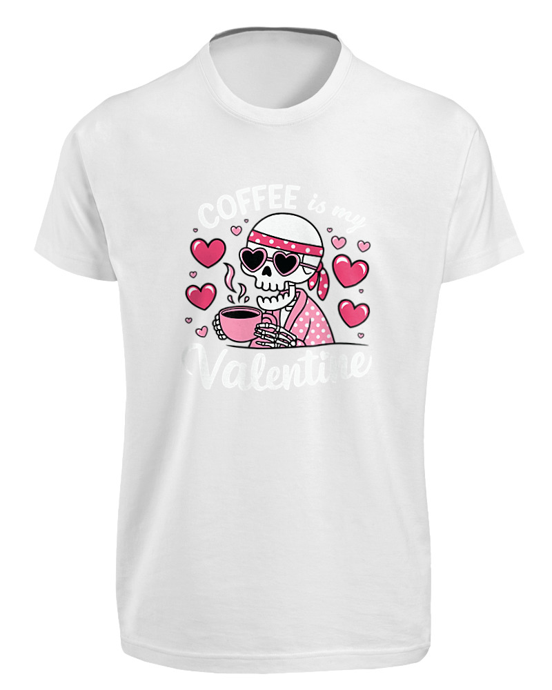 Coffee Is My Valentine - Image 0