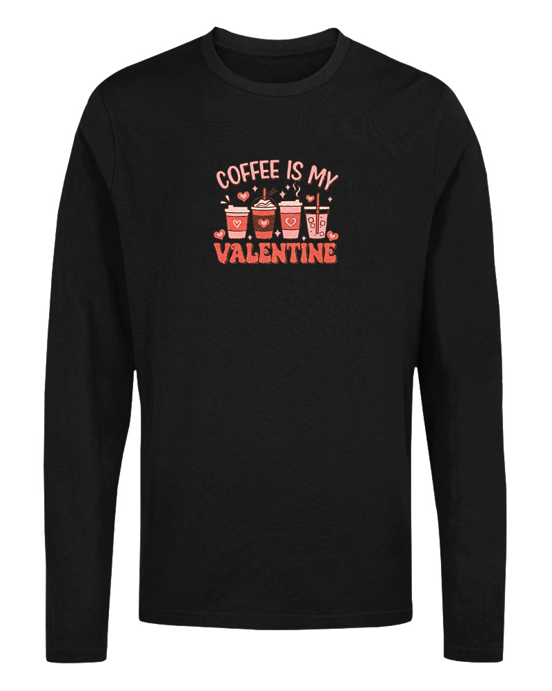 Coffee Is My Valentine - Image 0