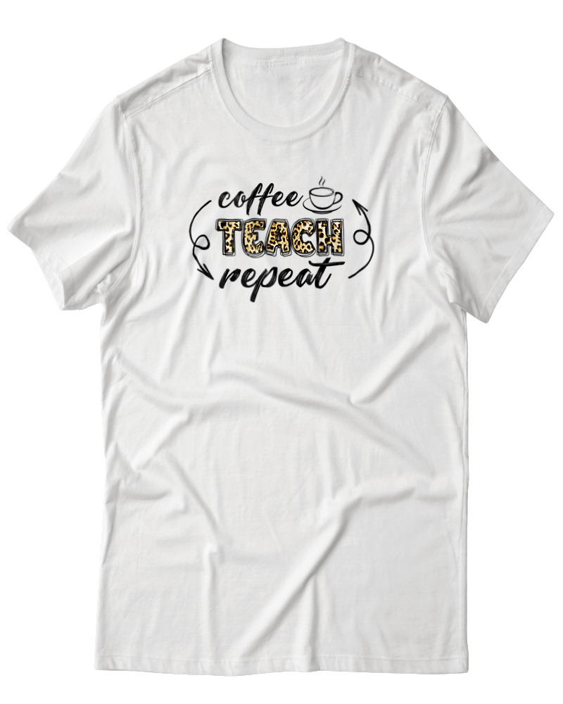 Coffee Teach Repeat