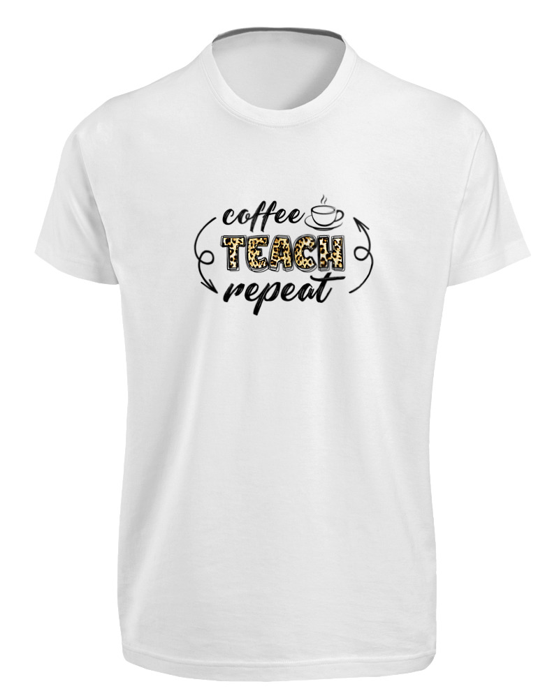 Coffee Teach Repeat
