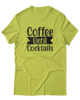 T-Shirt Αντρικό - Coffee Until Cocktails - Color Thumbnail Λαχανί
