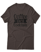 T-Shirt Αντρικό - Coffee Until Cocktails - Color Thumbnail Καφέ