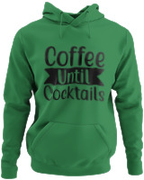Φούτερ με κουκούλα - Coffee Until Cocktails - Color Thumbnail Kelly Green