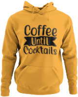 Φούτερ με κουκούλα - Coffee Until Cocktails - Color Thumbnail Κίτρινο Χρυσό