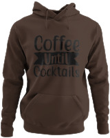 Φούτερ με κουκούλα - Coffee Until Cocktails - Color Thumbnail Καφέ