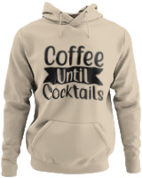 Φούτερ με κουκούλα - Coffee Until Cocktails - Color Thumbnail Μπέζ