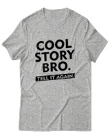 T-Shirt Unisex - Cool Story Bro - Color Thumbnail Γκρι Μελανζέ
