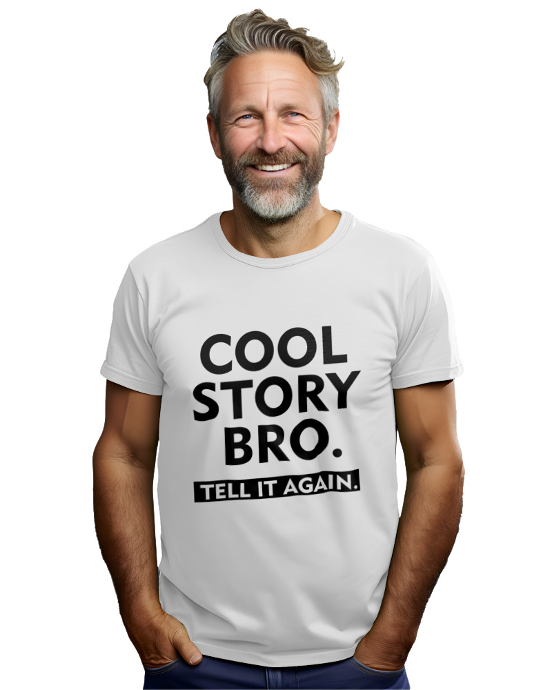 T-Shirt Unisex - Cool Story Bro - Image 2