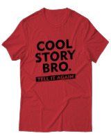 T-Shirt Unisex - Cool Story Bro - Color Thumbnail Κόκκινο