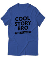 T-Shirt Unisex - Cool Story Bro - Color Thumbnail Μπλε Ρουά
