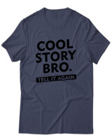 T-Shirt Unisex - Cool Story Bro - Color Thumbnail Μπλε Γκρι