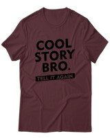 T-Shirt Unisex - Cool Story Bro - Color Thumbnail Μπορντό