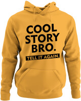Φούτερ με κουκούλα - Cool Story Bro - Color Thumbnail Κίτρινο Χρυσό