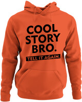 Φούτερ με κουκούλα - Cool Story Bro - Color Thumbnail Orange